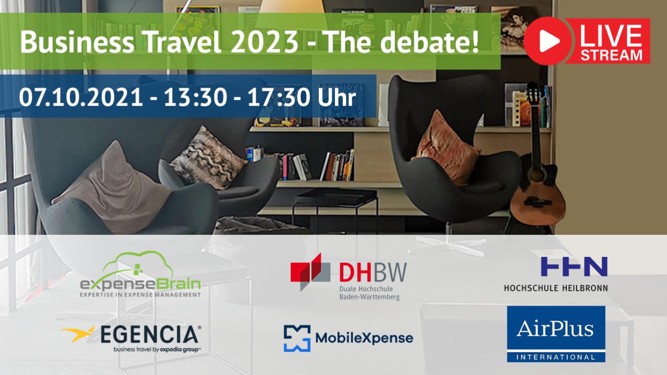 Business Travel 2023 - The debate! 07.10.2021 - Jetzt Anmelden!